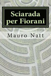 bokomslag Sciarada per Fiorani