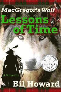 Bil Howard - MacGregor's Wolf: Lessons of Time, Häftad