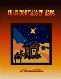 bokomslag Childhood Tales of Jesus
