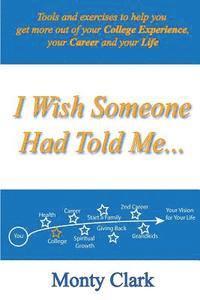 I Wish Someone Had Told Me... 1