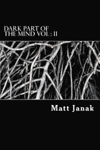 Dark Part of the Mind Vol: II 1