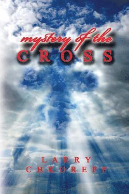 Mystery Of The Cross 1