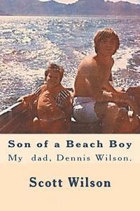 Karen Lesley Powell, Scott Wilson - Son of a Beach Boy, Häftad. Tillgänglighet: Lägg i varukorg