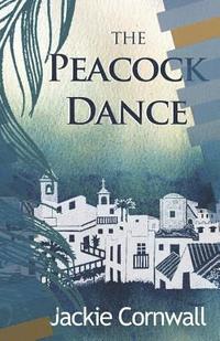 bokomslag The Peacock Dance