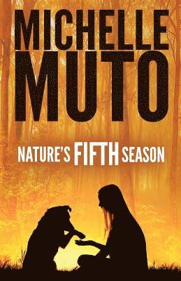 Nature's Fifth Season 1