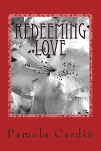 bokomslag Redeeming Love