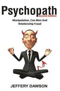 bokomslag Psychopath: Manipulation, Con Men and Relationship Fraud