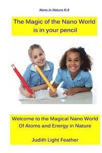 bokomslag The Magic of the Nano World is in your pencil