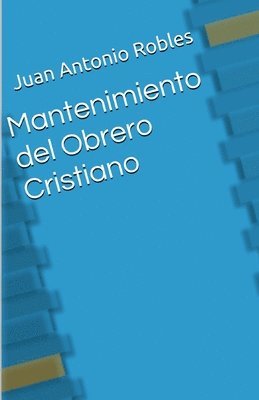 Mantenimiento del Obrero Cristiano 1