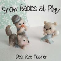 bokomslag Snow Babies at Play