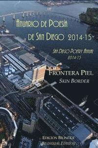 bokomslag Frontera Piel / Skin Border: San Diego Poetry Annual 2014-15 bilingual volume