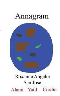 Roxanne Angelie San Jose - Annagram, Häftad
