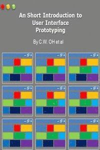 bokomslag A Short Introduction to User Interface Prototyping (For Software Development Pro