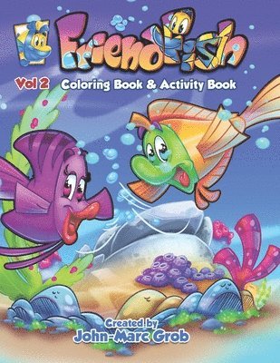 John-Marc Grob - FriendFish Coloring book 2, Häftad