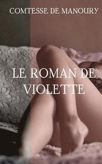 bokomslag Le roman de Violette