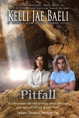 bokomslag Pitfall (A Jurassic Romantic Adventure): Lesbians. Dinosaurs. Time-Travel. Fun.