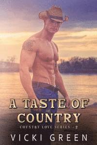 bokomslag A Taste Of Country (Country Love #2)