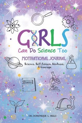 Girls Can Do Science Too 1