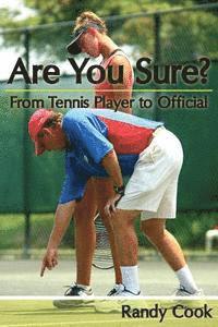 bokomslag Are You Sure?: From Tennis Player to Official