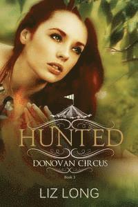 bokomslag Hunted: A Donovan Circus Novel