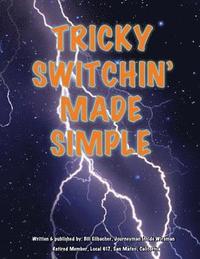 bokomslag Tricky Switchin' Made Simple