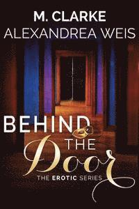 bokomslag Behind the Door: The Complete Series
