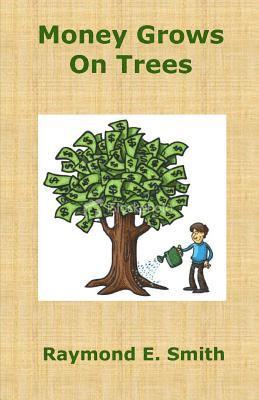 Money grows on trees 1