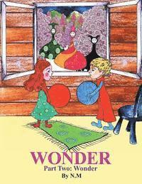 WONDER Part Two: Wonder 1