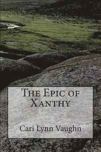 bokomslag The Epic of Xanthy