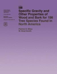 bokomslag Specific Gravity and Other Properties of Wood and Bark for 156 Tree Species Found in North America