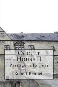 bokomslag Occult House II: Passage into Fear