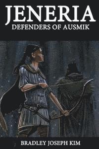 bokomslag Jeneria: The Defenders of Ausmik