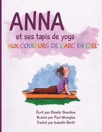 Anna et ses tapis de yoga aux couleurs de l'Arc en ciel 1