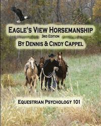 bokomslag Eagle's View Horsemanship: Equestrian Psychology 101