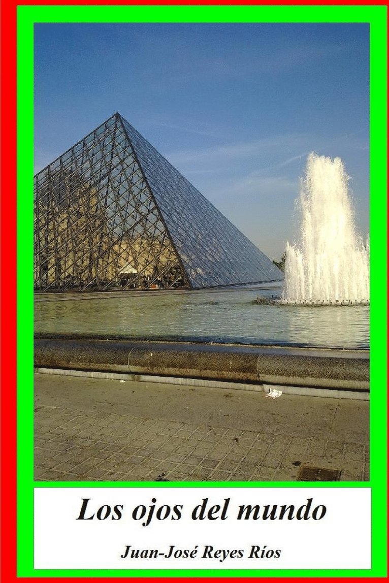 Juan-José Reyes Rios, Juan-José - ojos del mundo, Häftad