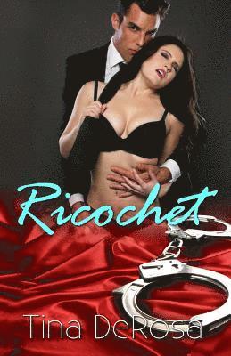 Tina De Rosa - Ricochet, Häftad