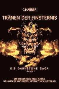 bokomslag Tränen der Finsternis: Die Darkstone Saga