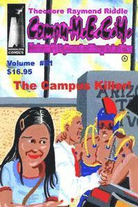 bokomslag Compu-M.E.C.H. Mechanically Engineered and Computerized Hero Volume 21: Campus Killer!