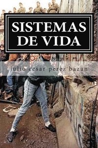 bokomslag sistemas de vida: ver la vida al lado del camino
