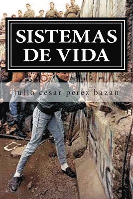 bokomslag sistemas de vida: ver la vida al lado del camino