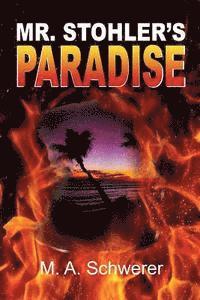 Mr. Stohler's Paradise 1