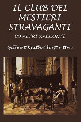 bokomslag Il Club Dei Mestieri Stravaganti: Ed Altri Racconti