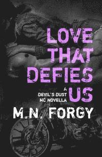 bokomslag Love That Defies Us: A Devil's Dust Novella