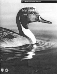 bokomslag Adaptive Harvest Management 2001 Duck Hunting Season