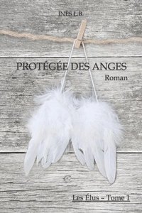 bokomslag Protegee des Anges