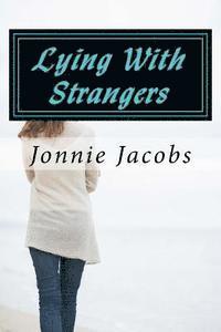 Lying With Strangers 1