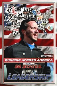 bokomslag Running Across America: 50 States of Leadership