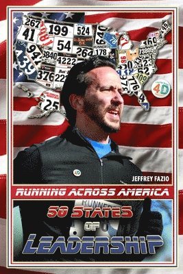 Running Across America: 50 States of Leadership 1