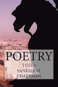 bokomslag Poetry: Toils