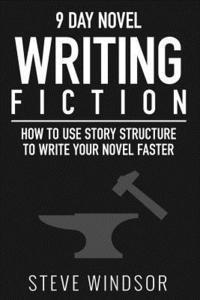 bokomslag Nine Day Novel-Writing: 10K a Day, How to Write a Novel in 9 Days, Structuring Your Novel For Speed